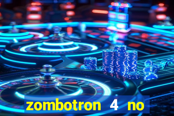 zombotron 4 no click jogos